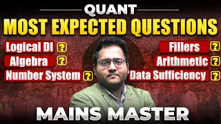 🔥 Mains Master | Logical DI, Algebra, Arithmetic, Data Sufficiency | Mains Level Quant | Harshal Sir