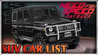 NFS PAYBACK | SUVS ARE BACK!! | SUV car list| BMW X6 |G63 AMG| LAND ROVER| FORD F 150 SVT RAPTOR