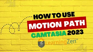 Camtasia 2023's Motion Path Feature - A Game Changer?