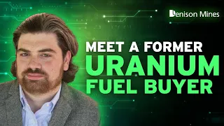 Meet A Former Uranium Fuel Buyer - Jeff Geringer