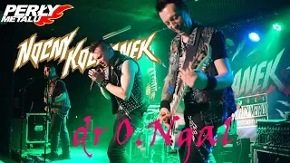 Nocny Kochanek - Dr O.Ngal live in Bydgoszcz - Perły Metalu 84