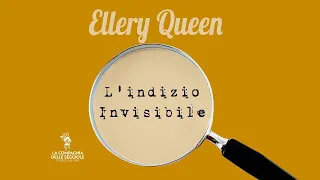 L'INDIZIO INVISIBILE  Radiogiallo di Ellery Queen