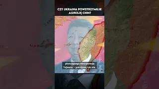 Czy Ukraina powstrzymuje Chiny? - Cały film w komentarzu