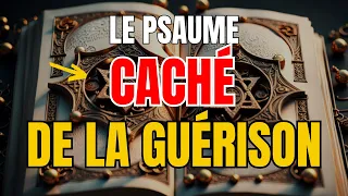 ✝️ Découvrez le Pouvoir Caché 🙌 Le Secret du Psaume des Guérisons Impossibles! Psaume De La Guérison