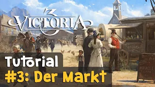 #3: Der Markt ✦ Victoria 3 Tutorial (Deutsch)