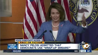Pelosi admits to using "wrap up smear?"