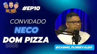 Neco (Dom Pizza) - Podcast Mil Volts #10