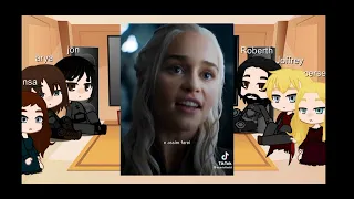 Game of thrones react to Daenerys Targaryen