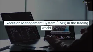 Discover the game-changing Execution Management System (EMS) for traders!