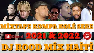 MÎXTAPE KOMPA KOLÉ SERE_-_DJ ROOD_MÎX HAÎTÎ.