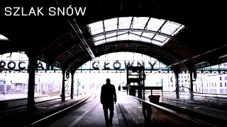 "Szlak Snów" - film dokumentalny (2021)