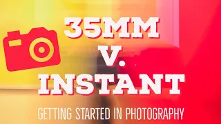 Getting started with film: Instant or Chemical Fujifilm Mini Evo & Olympus OM4