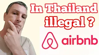 Ist AirBnB in Thailand noch legal ?