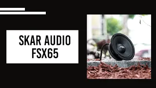 Skar Audio FSX65 6.5 inch mid Range Loudspeaker Unboxing and Testing