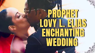 PROPHET LOVY L.ELIAS WEDDING (VERY HEARTWARMING 😍)