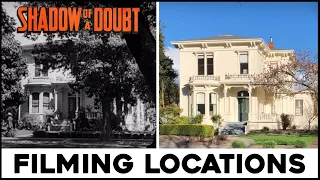 SHADOW OF A DOUBT | Filming Locations