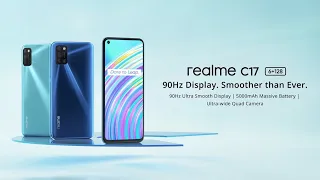 realme C17 - Smoother Than Ever