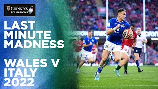 Last Minute Madness | Wales v Italy 2022