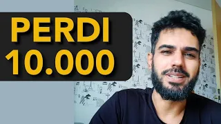 PERDI 10.000 REAIS em DAY TRADE