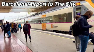How To Travel From Barcelona Airport to City Centre of Barcelona By Train 2022🇪🇸