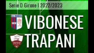 SERIE D VIBONESE- TRAPANI 1-1
