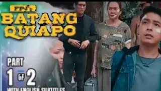 FPJs Batang Quiapo Episode 79 |(1/3)May 5,2023  Nasaan si Tangol Tending ipinasundo sya ni Boss