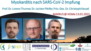 Myokarditis nach SARS-CoV-2 Impfung - Prof. Lorenz Thurner, Dr. Jochen Pfeifer, PD Christoph Kessel