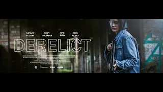 DERELICT Official Trailer (2024) UK Revenge Film