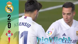 Real madrid vs Celta vigo 2 - 0 | highlight match all goal 2021. la liga hasil tadi malam