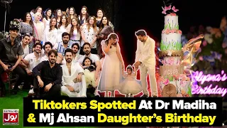 Tiktokers Spotted At Dr Madiha & Mj Ahsan Daughter’s Birthday | Alyana Ahsan | Pakistani Tiktoker