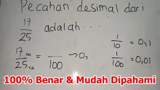 Bentuk Desimal Dari 17/25 Adalah, 17/25 Diubah Ke Dalam Bentuk Desimal