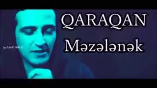 QARAQAN - Məzələnək (Lyrics)