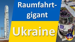 Raumfahrtnation Ukraine - Zukunft trotz Krieg mit Russland?