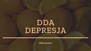 DDA  i depresja Dorosłe dzieci alkoholików