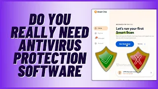 Do You Really Need Antivirus Protection Software