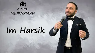 Артур Межлумян - Im Harsik