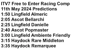 ITV 7 Race Comp 11th May 2024 Predictions