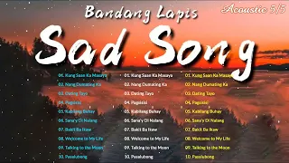 Bandang Lapis OPM Sad Song || Top 10 best song 2023🎶 🎧
