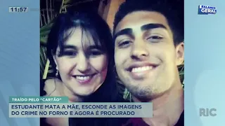 Câmera desmente jovem que matou a mãe e mostra a frieza do acusado, que simulou tudo