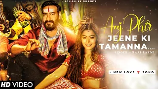 Bhola - Aaj Phir Jeene Ki Tamanna Hai (Full Song) Bhola | Ajay Devgn | Rashmika Mandanna