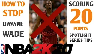 NBA 2K20 My Team - How to Stop Wade scoring 20 points! (Spotlight Series Tips)