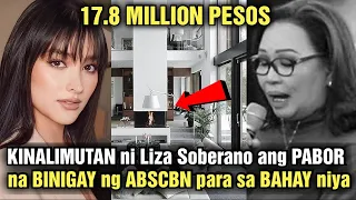 BULGARAN NA!! LIZA Soberano PINALUWALAN ng 17.8 Million ng ABSCBN para sa BAHAY ayon sa Netizens