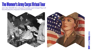 Sundays@Home: The Women's Army Corps Guest Curator-Led Virtual Tour