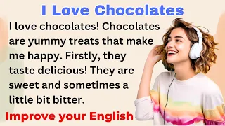 I Love  Chocolates | Improve your English | Everyday Speaking | Level 1 | Shadowing Method