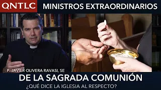 Ministros EXTRAORDINARIOS de la Comunión. ¿Qué son?