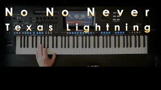 No no never - Texas Lightning, Cover, eingespielt mit titelbezogenem Style auf Yamaha Genos