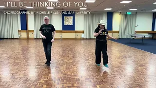 I’ll Be Thinking of You - Choreographed by Michelle Risley and Gary Lafferty