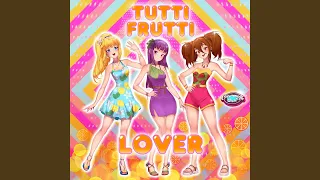 Tutti Frutti Lover - Radio Mix