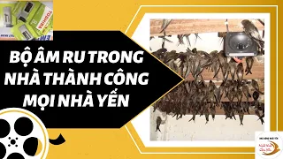 ÂM RU TRONG NHÀ THÀNH CÔNG MỌI NHÀ YẾN!