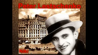 Peter Lestschenko      (  Петр Лещенко  )